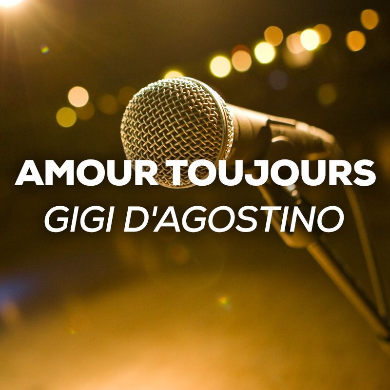 GIGI D'AGOSTINO - "L'Amour Toujours"